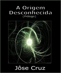 Baixar A Origem Desconhecida pdf, epub, eBook