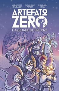 Baixar Artefato Zero e a Cidade de Bronze pdf, epub, eBook