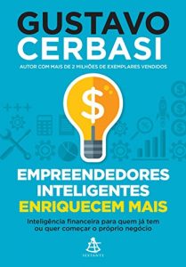 Baixar Empreendedores inteligentes enriquecem mais pdf, epub, eBook