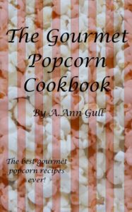 Baixar The Gourmet Popcorn Cookbook (English Edition) pdf, epub, eBook