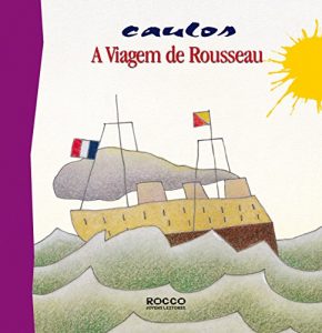 Baixar A viagem de Rousseau (Pintando o sete Livro 7) pdf, epub, eBook