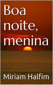 Baixar Boa noite, menina pdf, epub, eBook