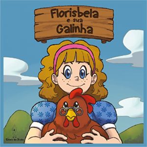 Baixar Florisbela e sua galinha pdf, epub, eBook