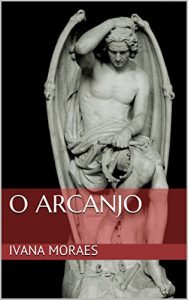 Baixar O Arcanjo pdf, epub, eBook