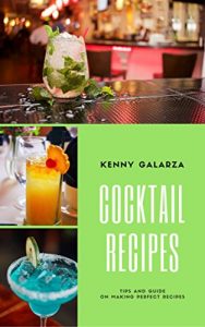 Baixar Cocktail Recipes:Best 50 Delicious of Cocktail Recipe Book (Cocktail Recipes, Cocktail Recipe Book, Cocktail Recipe Cards, Cocktails Recipes, Cocktail … Galarza Cookbooks No.1) (English Edition) pdf, epub, eBook