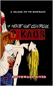 Baixar A Mente que Controla o Kaos pdf, epub, eBook