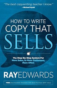 Baixar How to Write Copy That Sells: The Step-By-Step System for More Sales, to More Customers, More Often pdf, epub, eBook