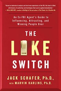 Baixar The Like Switch: An Ex-FBI Agent’s Guide to Influencing, Attracting, and Winning People Over (English Edition) pdf, epub, eBook