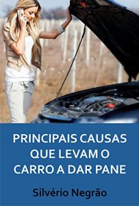 Baixar Principais causas que levam o carro a dar pane pdf, epub, eBook