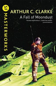 Baixar A Fall of Moondust (S.F. MASTERWORKS) (English Edition) pdf, epub, eBook