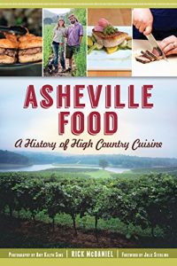 Baixar Asheville Food: A History of High Country Cuisine (American Palate) (English Edition) pdf, epub, eBook