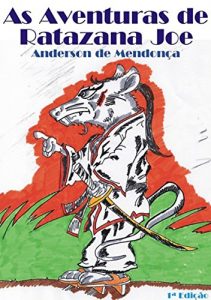 Baixar As Aventuras De Ratazana Joe pdf, epub, eBook
