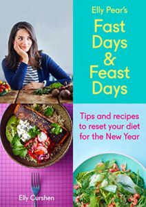 Baixar Sampler: Elly Pear’s Fast Days and Feast Days: Tips and recipes to reset your diet for the New Year pdf, epub, eBook