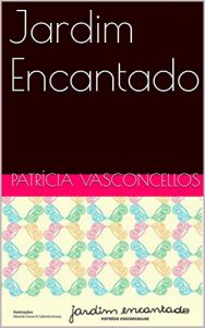 Baixar Jardim Encantado pdf, epub, eBook