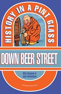 Baixar Down Beer Street: History in a Pint Glass pdf, epub, eBook