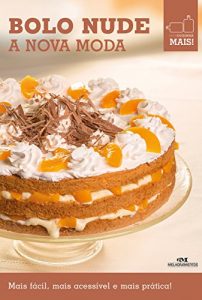 Baixar Bolo Nude – A nova moda (Minicozinha Mais!) pdf, epub, eBook