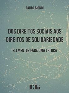 Baixar Dos Direitos Sociais aos Direitos de Solidariedade pdf, epub, eBook
