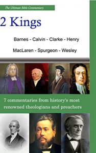 Baixar The Ultimate Commentary On 2 Kings: A Collective Wisdom On The Bible (English Edition) pdf, epub, eBook