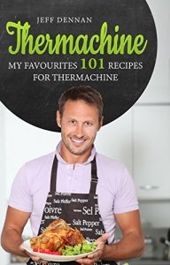 Baixar My Favourites 101 Recipes for the Thermomix: Thermachine (English Edition) pdf, epub, eBook