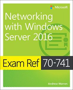 Baixar Exam Ref 70-741 Networking with Windows Server 2016 pdf, epub, eBook