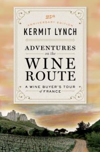 Baixar Adventures on the Wine Route: A Wine Buyer’s Tour of France pdf, epub, eBook
