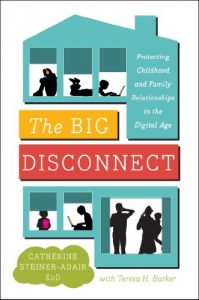 Baixar The Big Disconnect: Protecting Childhood and Family Relationships in the Digital Age pdf, epub, eBook