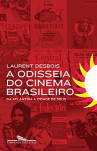 Baixar A odisseia do cinema brasileiro pdf, epub, eBook