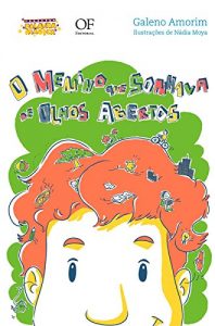 Baixar O Menino Que Sonhava De Olhos Abertos pdf, epub, eBook
