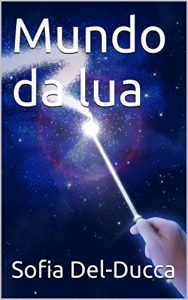 Baixar Mundo da lua pdf, epub, eBook