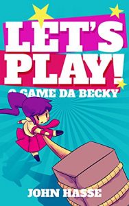 Baixar Let’s Play! O Game da Becky pdf, epub, eBook