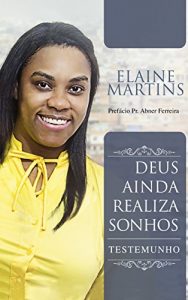 Baixar Deus Ainda Realiza Sonhos pdf, epub, eBook