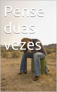 Baixar Pense duas vezes pdf, epub, eBook