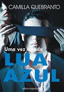 Baixar Uma vez a cada lua azul pdf, epub, eBook