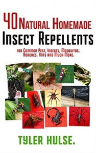 Baixar Repelentes caseiros: 40 Natural caseiros repelentes de insetos para Mosquitos, formigas, moscas, baratas e pragas comuns (ao ar livre, formigas, mosquitos, … Travelling, Travel, aromaterapia, Camping) pdf, epub, eBook