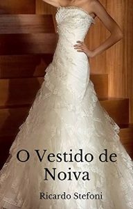 Baixar O Vestido de Noiva pdf, epub, eBook