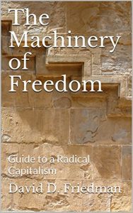 Baixar The Machinery of Freedom: Guide to a Radical Capitalism (English Edition) pdf, epub, eBook