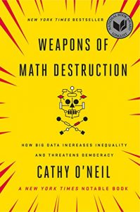 Baixar Weapons of Math Destruction: How Big Data Increases Inequality and Threatens Democracy pdf, epub, eBook