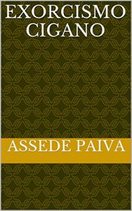 Baixar EXORCISMO CIGANO pdf, epub, eBook