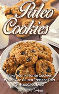 Baixar Paleo Cookies: Bake Your Favorite Cookies Which Are Gluten Free and Part of The Paleo Diet! (English Edition) pdf, epub, eBook
