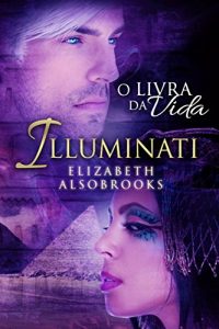 Baixar Illuminati – O Livro da Vida pdf, epub, eBook
