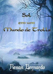 Baixar Sol em um Mundo de Trolls pdf, epub, eBook