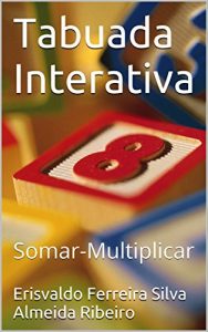 Baixar Tabuada Interativa: Somar-Multiplicar pdf, epub, eBook