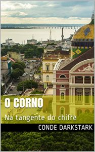 Baixar O Corno: Na tangente do chifre pdf, epub, eBook