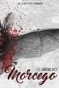 Baixar O Jantar do Morcego pdf, epub, eBook
