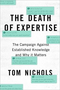 Baixar The Death of Expertise: The Campaign Against Established Knowledge and Why it Matters pdf, epub, eBook