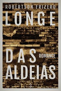 Baixar Longe das aldeias pdf, epub, eBook