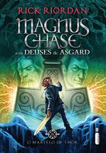 Baixar O martelo de Thor (Magnus Chase e os deuses de Asgard Livro 2) pdf, epub, eBook