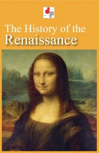Baixar The History of the Renaissance (Illustrated) (English Edition) pdf, epub, eBook