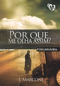 Baixar Por Que Me Olha Assim? pdf, epub, eBook
