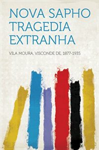 Baixar Nova Sapho Tragedia Extranha pdf, epub, eBook
